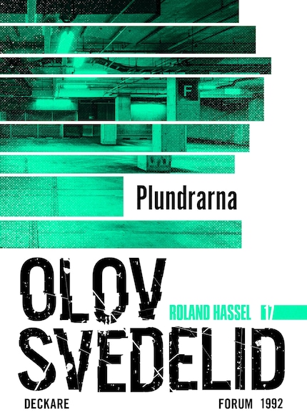 Plundrarna : en Roland Hassel-thriller bookCoverFor