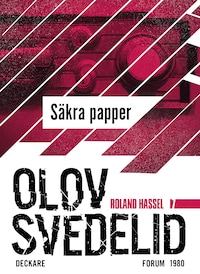 Säkra papper : en Roland Hassel-thriller