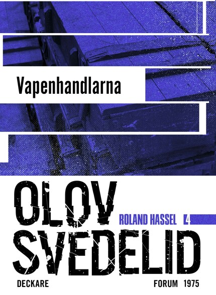 Vapenhandlarna : en Roland Hassel-thriller bookCoverFor