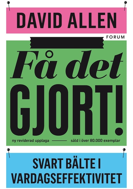 Få det gjort! : svart bälte i vardagseffektivitet bookCoverFor