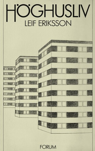 Höghusliv : en novellroman bookCoverFor