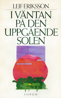 I väntan på den uppgående solen