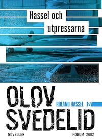 Hassel och utpressarna : Roland Hassel-noveller