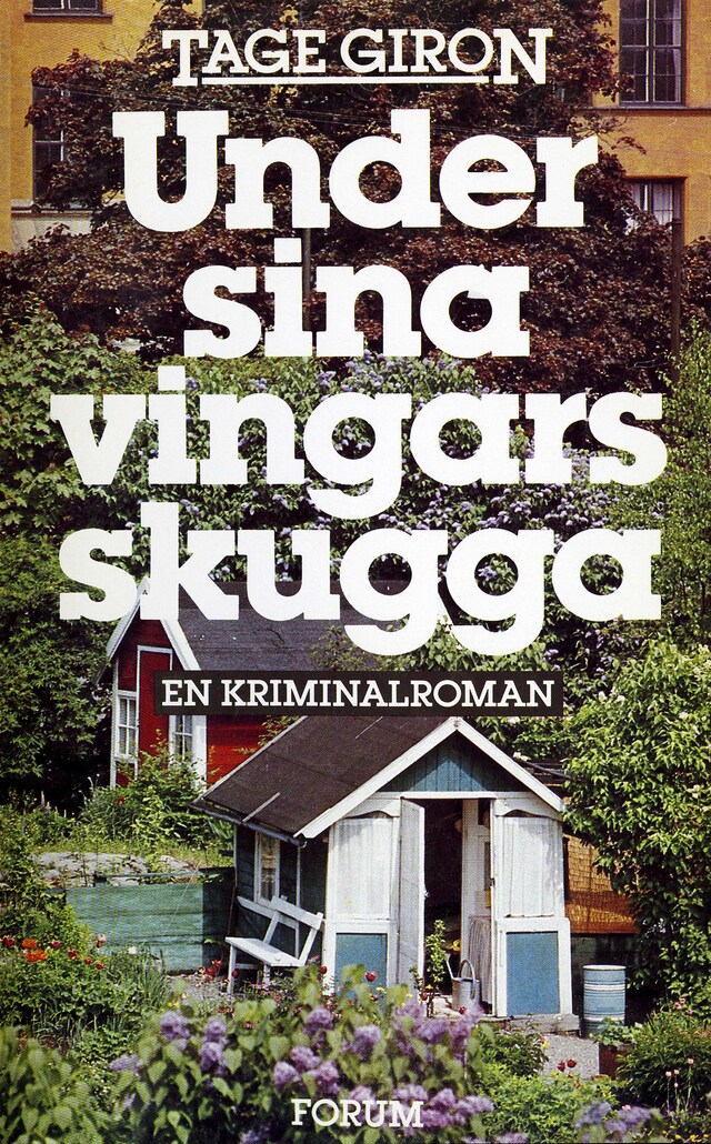 Couverture de livre pour Under sina vingars skugga : en kriminalroman