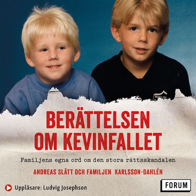 Book cover for Berättelsen om Kevinfallet : familjens egna ord om den stora rättsskandalen