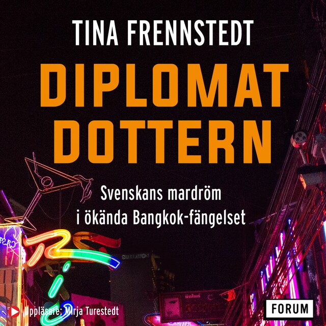 Book cover for Diplomatdottern : svenskans mardröm i ökända Bangkok-fängelset