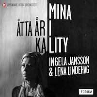 Mina åtta år i Kality