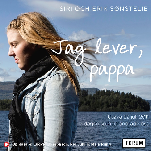 Book cover for Jag lever, pappa : Utøya 22 Juli 2011 - dagen som förändrade oss