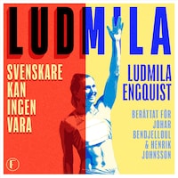 Ludmila : svenskare kan ingen vara