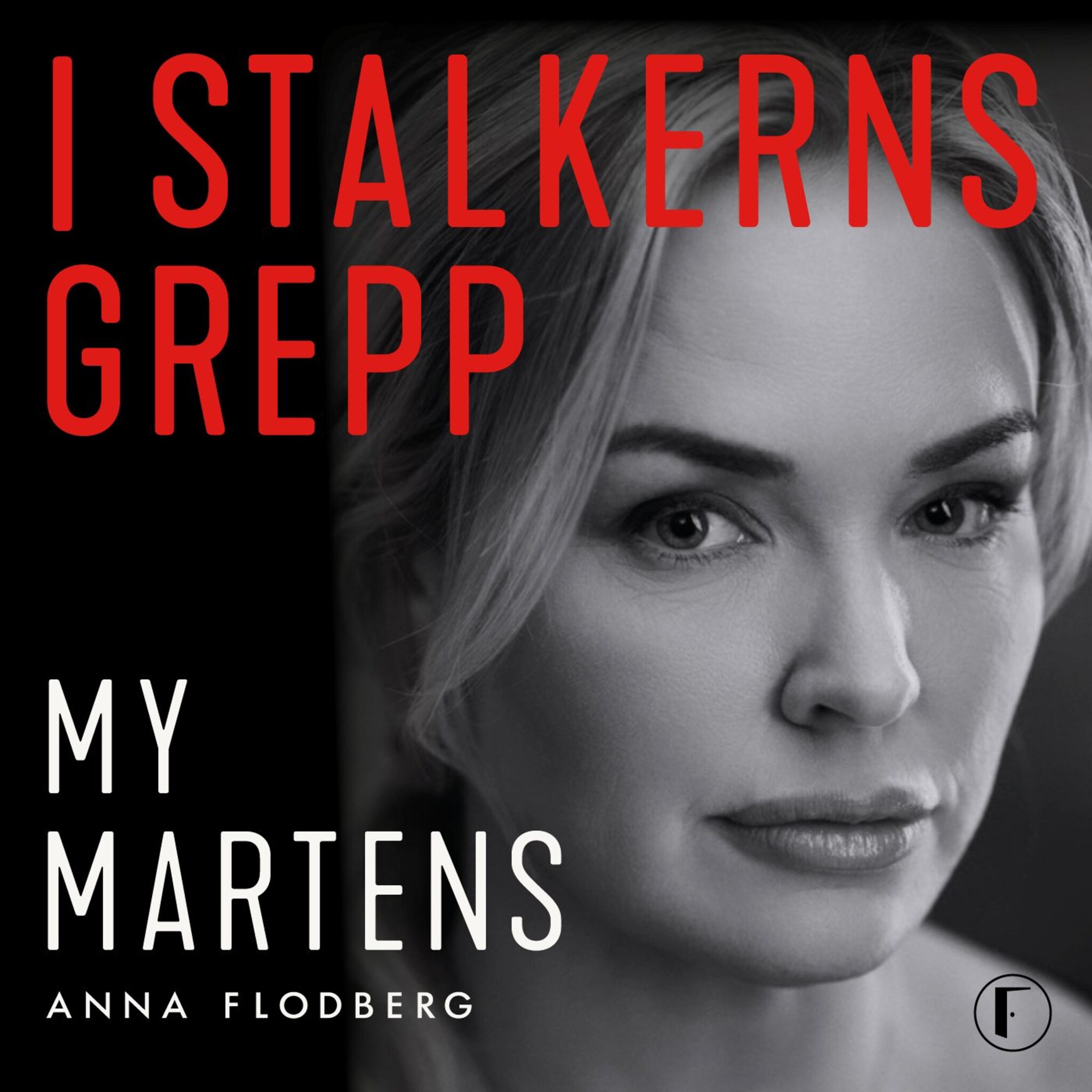 I stalkerns grepp