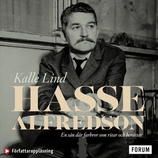Hasse Alfredson : en sån där farbror som ritar och berättar bookCoverFor