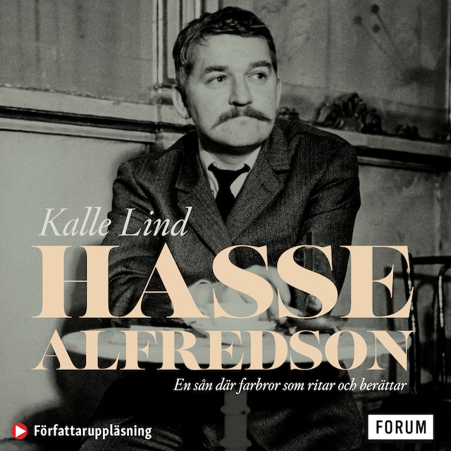 Couverture de livre pour Hasse Alfredson : en sån där farbror som ritar och berättar