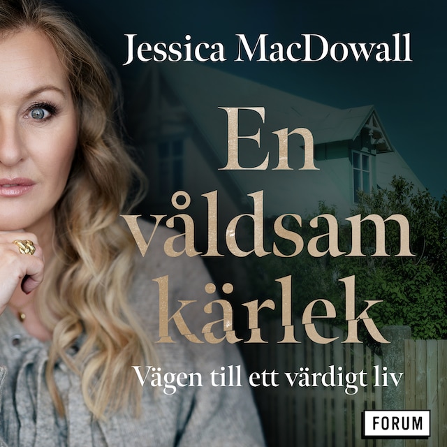 Book cover for En våldsam kärlek : vägen till ett värdigt liv