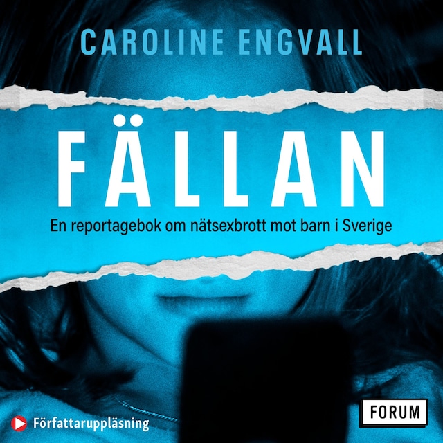 Okładka książki dla Fällan : en reportagebok om nätsexbrott mot barn i Sverige