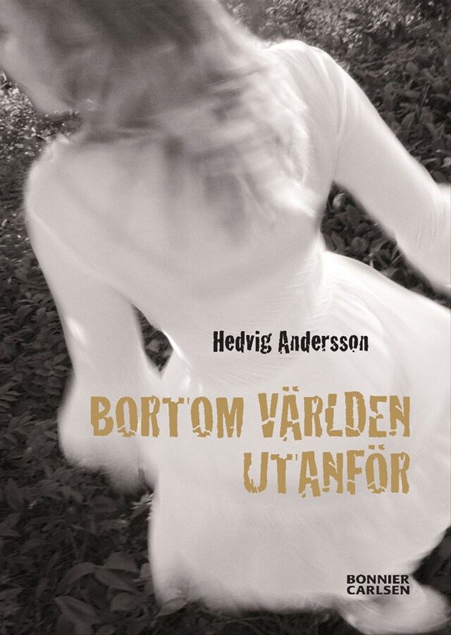 Portada de libro para Bortom världen utanför