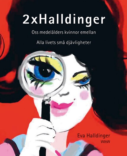 2 x Halldinger: Oss medelålders kvinnor emellan ; Alla livets små djävligheter bookCoverFor
