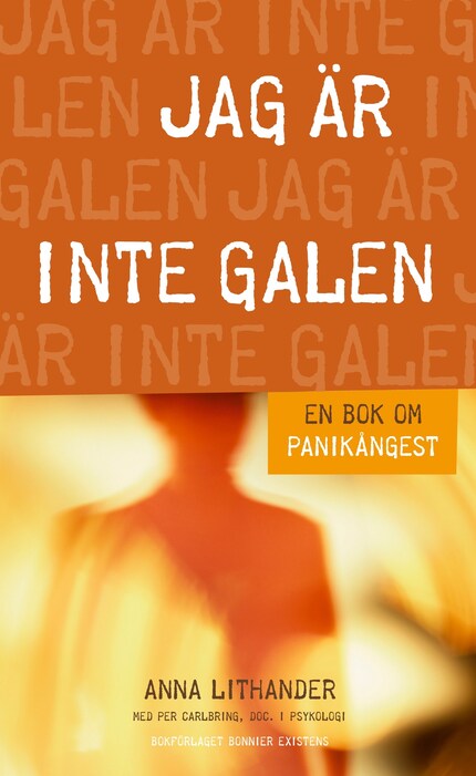 Jag är inte galen : En bok om panikångest bookCoverFor