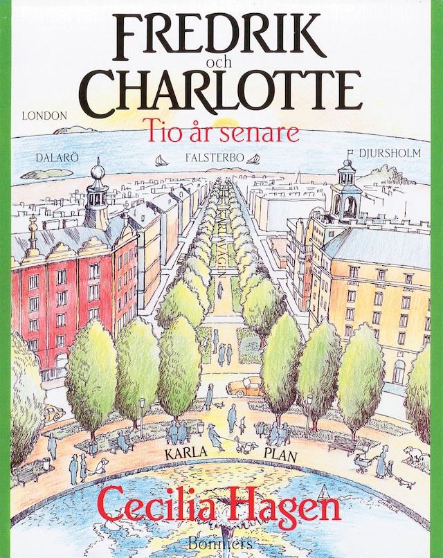 Book cover for Fredrik och Charlotte: tio år senare