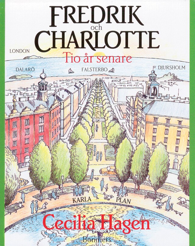 Book cover for Fredrik och Charlotte: tio år senare