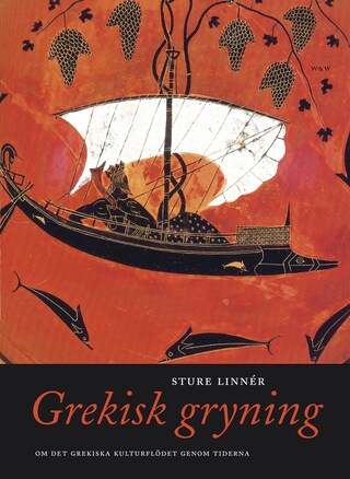 Grekisk gryning: Om det hellenska kulturflödet genom tiderna bookCoverFor