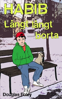 Habib. Långt långt borta