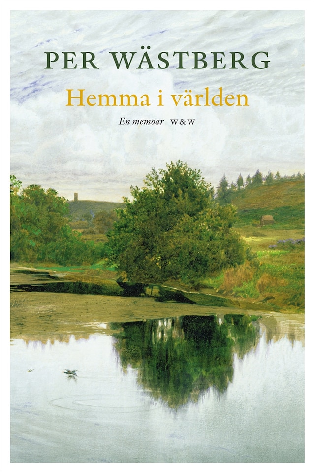 Book cover for Hemma i världen : en memoar (1966-1980)