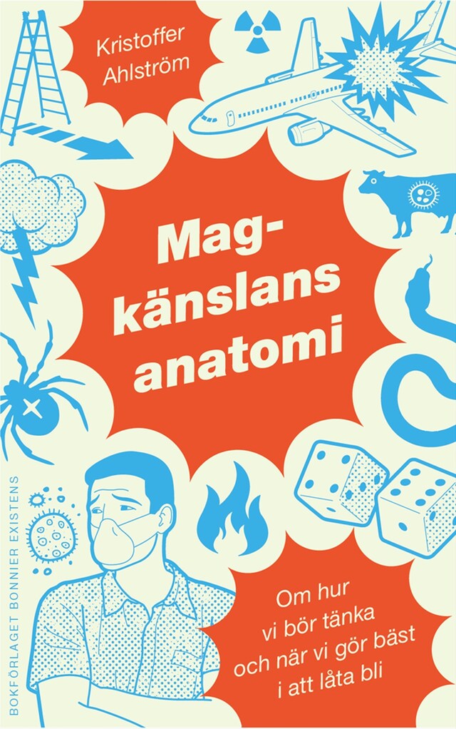Book cover for Magkänslans anatomi : Om hur vi bör tänka och när vi gör bäst i att låta bli