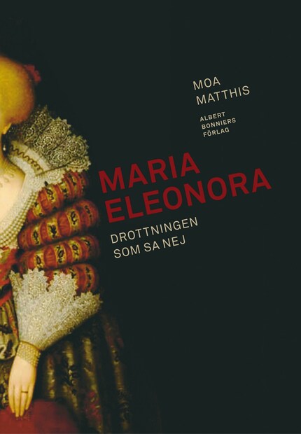 Maria Eleonora : Drottningen som sa nej bookCoverFor