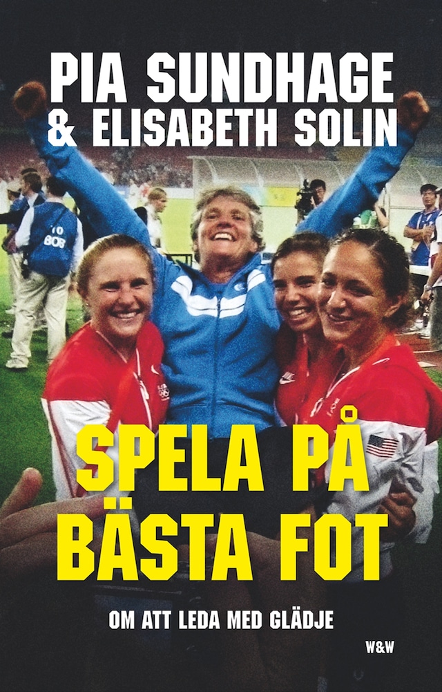 Buchcover für Spela på bästa fot : att leda med glädje