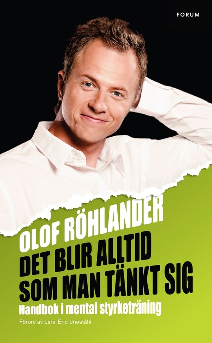 Det blir alltid som man tänkt sig : Handbok i mental styrketräning bookCoverFor