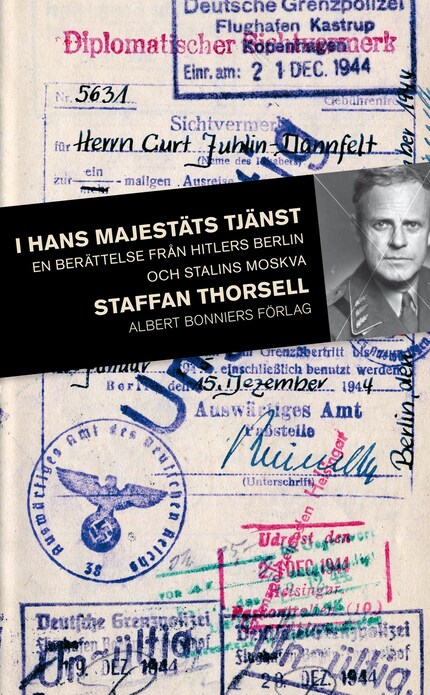 I hans majestäts tjänst : En svensk officers liv med nazistregimen bookCoverFor