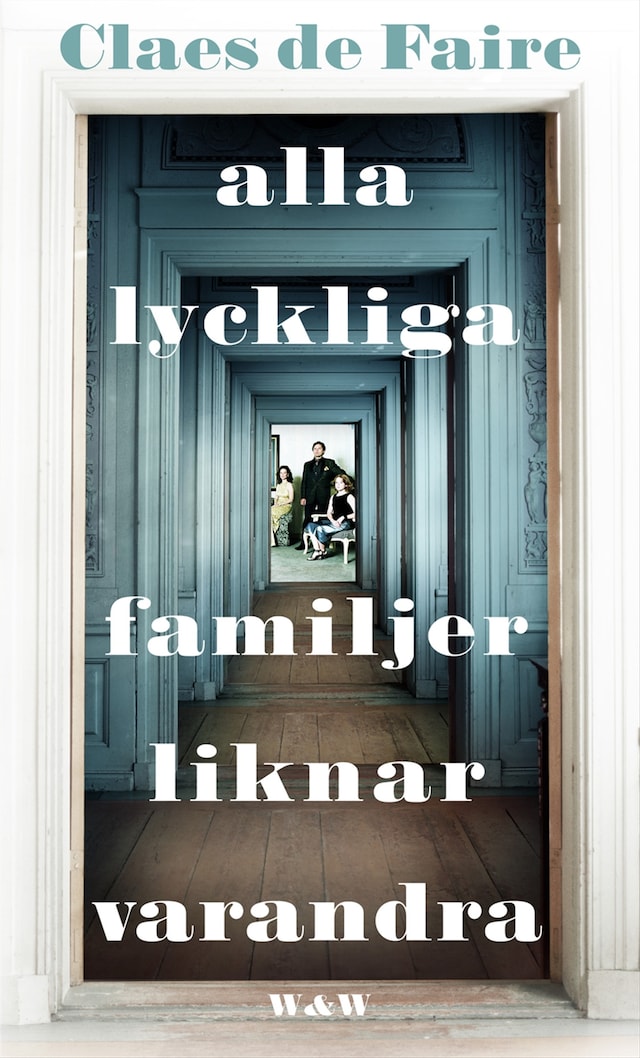 Book cover for Alla lyckliga familjer liknar varandra