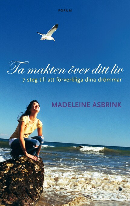Ta makten över ditt liv : 7 steg till att förverkliga dina drömmar bookCoverFor