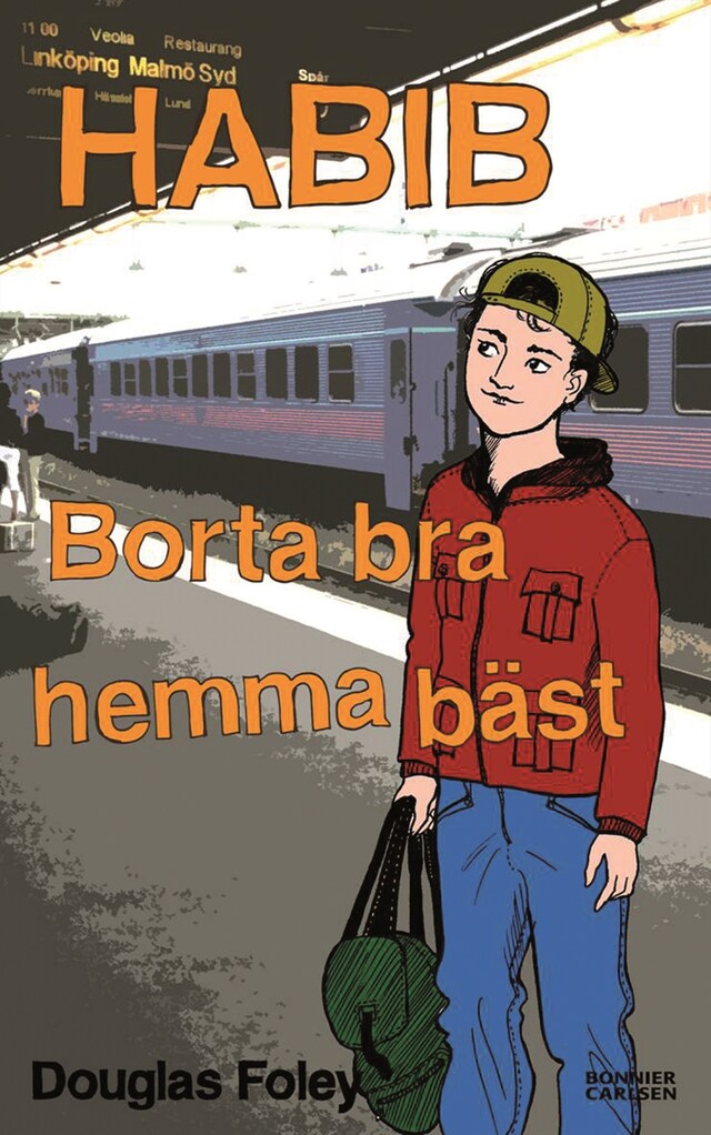 Book cover for Habib. Borta bra, hemma bäst