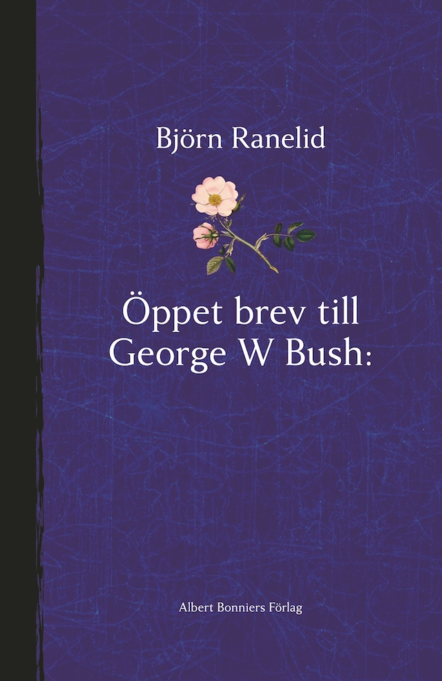 Book cover for Öppet brev till George W Bush - Paradisets nycklar hänger i helvetet