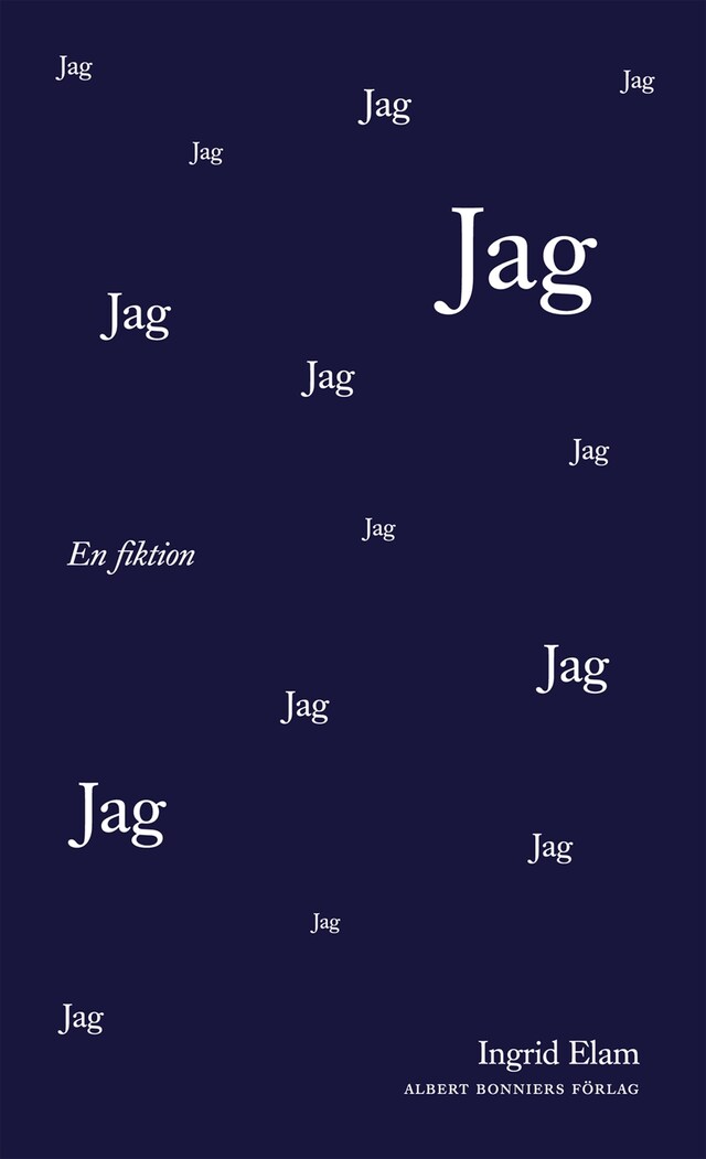 Bokomslag for Jag. En fiktion