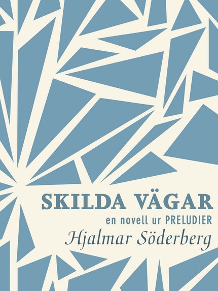 Skilda vägar: en novell ur Preludier bookCoverFor
