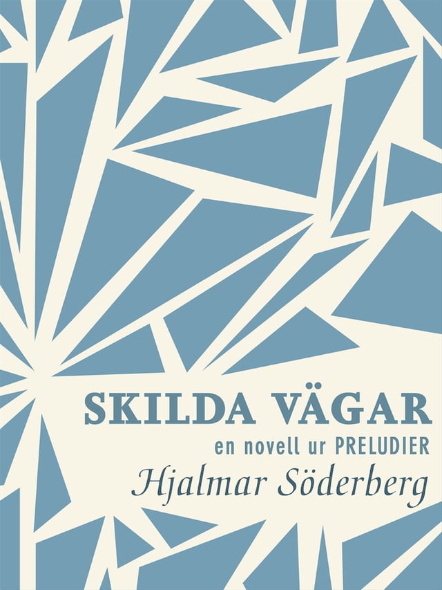 Couverture de livre pour Skilda vägar: en novell ur Preludier