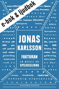 Fakturan (e-bok + ljudbok): En novell ur Spelreglerna