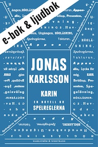 Karin (e-bok + ljudbok): En novell ur Spelreglerna