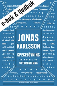 Spegelövning (e-bok + ljudbok): En novell ur Spelreglerna