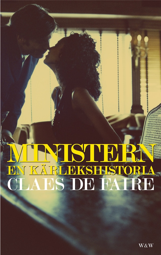 Book cover for Ministern : en kärlekshistoria