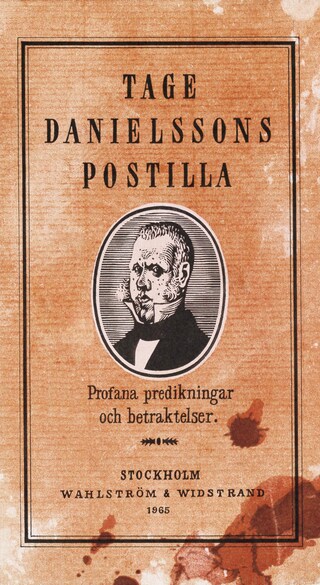 Tage Danielssons Postilla : 52 profana predikningar och betraktelser bookCoverFor