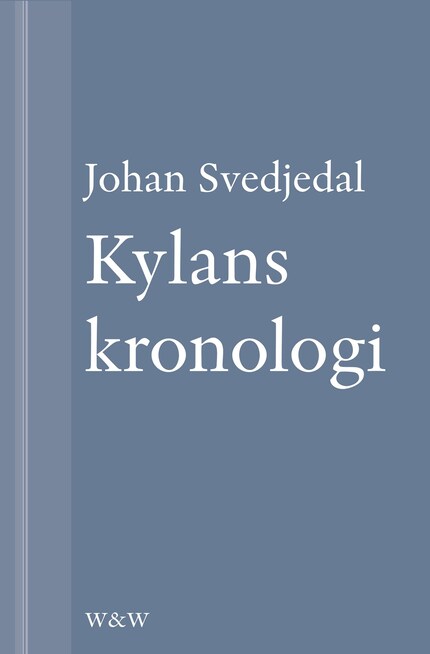 Kylans kronologi: Stig Larssons romaner bookCoverFor