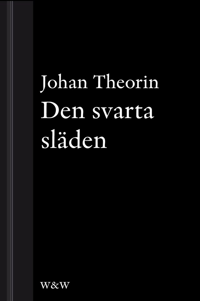 Book cover for Den svarta släden: En novell ur På stort alvar