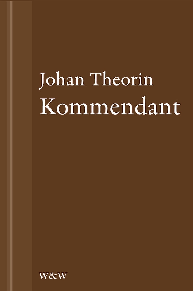 Copertina del libro per Kommendant: En novell ur På stort alvar