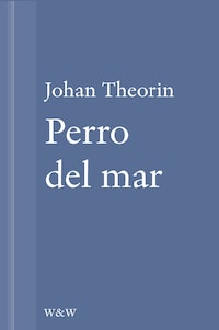 Perro del mar: En novell ur På stort alvar