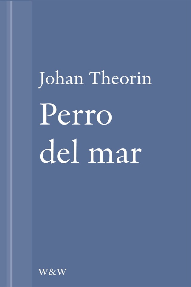 Couverture de livre pour Perro del mar: En novell ur På stort alvar