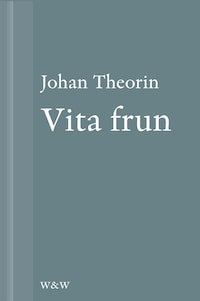 Vita frun: En novell ur På stort alvar