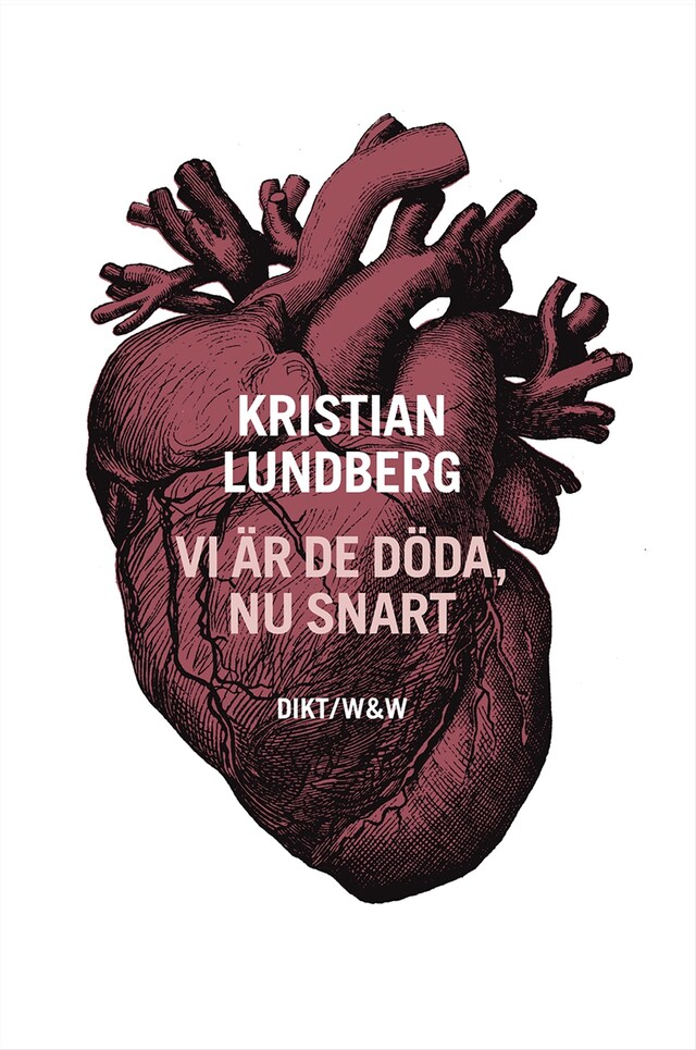 Okładka książki dla Vi är de döda, nu snart : dikter
